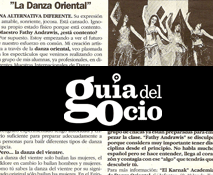 Varias fueron las veces que Guia del Ocio hizo reportajes de la danza oriental y sus beneficios y misterios, teniendo como protagonistas a Yasmina Andrawis y El Karnak